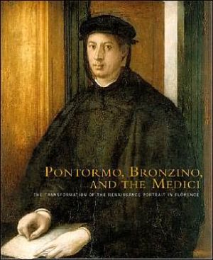 Book Pontormo, Bronzino, and the Medici: the transformation of the Renaissance portrait in Florence free Book Pontormo, Bronzino, and the Medici: the transformation of the Renaissance portrait in Florence free