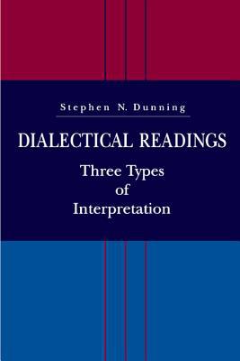 Book Dialectical Readings: Three Types of Interpretations free