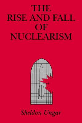 Book The Rise and Fall of Nuclearism free