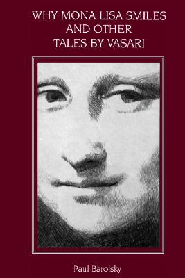 Book Why Mona Lisa Smiles and Other Tales by Vasari free