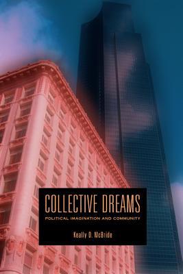 Book Collective Dreams: Political Imagination and Community free