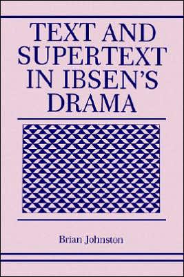 Book Text and Supertext in Ibsen’s Drama free