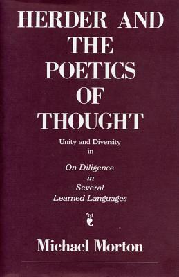 Book Herder and the Poetics of Thought (Unity and Diversity in On Diligence in Several Learned Languages) free