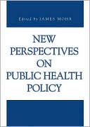 Book New Perspectives On Public Health Policy free