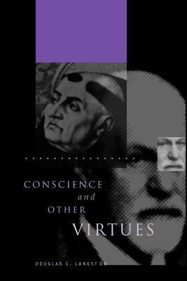 Book Conscience and Other Virtues: From Bonaventure to MacIntyre free