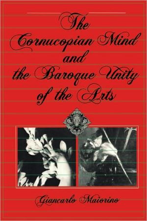 Book The Cornucopian Mind and the Baroque Unity of the Arts free