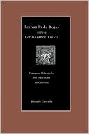 Book Fernando de Rojas and the Renaissance Vision: Phantasm, Melancholy, and Didacticism in Celestina (Studies in Romance Literatures) free