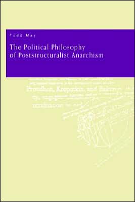 Book The Political Philosophy of Poststructuralist Anarchism free