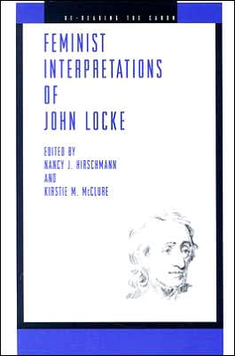 Book Feminist Interpretations of John Locke (Re-Reading the Canon) free