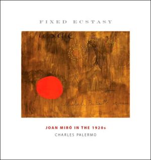 Book Fixed Ecstasy: Joan Miró in the 1920s free
