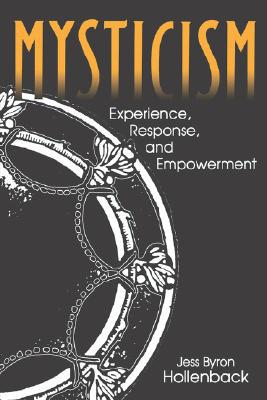 Book Mysticism: Experience, Response, and Empowerment (Hermeneutics) free