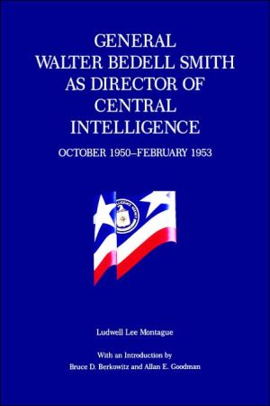 Book General Walter Bedell Smith As Director Of Central Intelligence, October 1950–february 1953 free