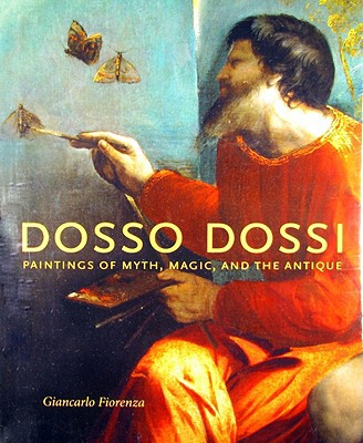 Book Dosso Dossi: Paintings of Myth, Magic, and the Antique free