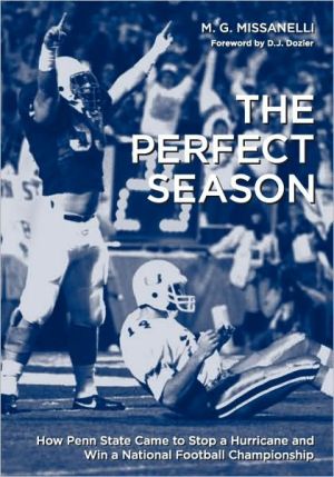 Book The Perfect Season: How Penn State Came to Stop a Hurricane and Win a National Football Championship (Keystone Books) free