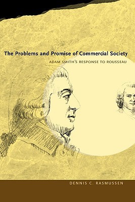 Book The Problems and Promise of Commercial Society (Adam Smith's Response to Rousseau) free