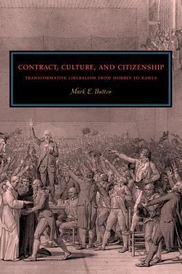 Book Contract, Culture, and Citizenship: Transformative Liberalism from Hobbes to Rawls free