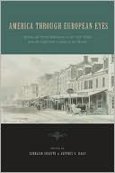 Book America Through European Eyes (British and French Reflections on the New World from the Eighteenth Century to the Present) free