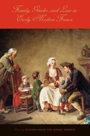 Book Family, Gender, and Law in Early Modern France free