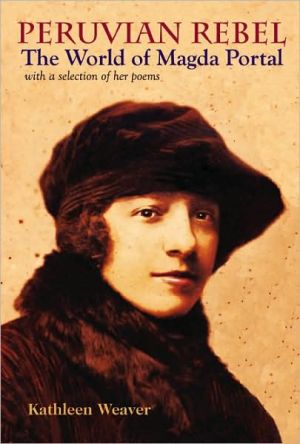 Book Peruvian Rebel: The World of Magda Portal, with a Selection of Her Poems free
