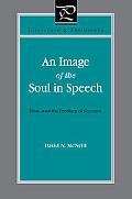Book An Image Of The Soul In Speech: Plato And The Problem Of Socrates free