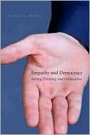 Book Empathy and Democracy: Feeling, Thinking, and Deliberation free