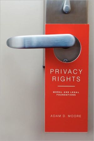 Book Privacy Rights: Moral and Legal Foundations free