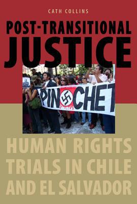 Book Post-transitional Justice: Human Rights Trials in Chile and El Salvador free