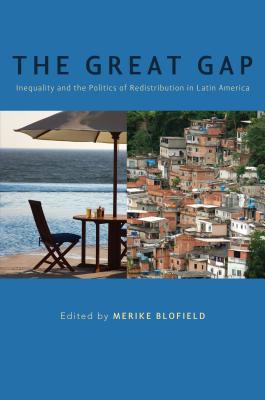 Book The Great Gap: Inequality and the Politics of Redistribution in Latin America free