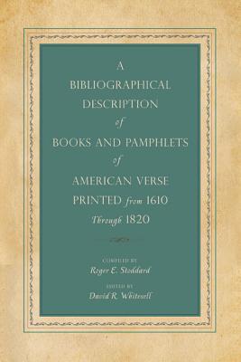 Book A Bibliographical Description of Books and Pamphlets of American Verse Printed from 1610 Through 1820 (Penn State Series in the History of the Book) free