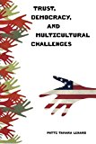 Book Trust, Democracy, And Multicultural Challenges free