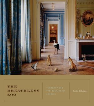 Book The Breathless Zoo: Taxidermy and the Cultures of Longing (Animalibus) free