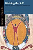 Book Divining the Self: A Study in Yoruba Myth and Human Consciousness (Signifying (on) Scriptures) free