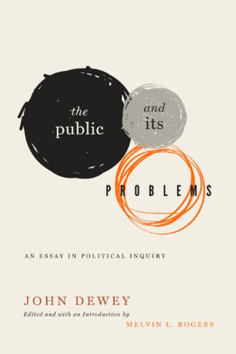 Book Public and It's Problems: An Essay in Political Inquiry free