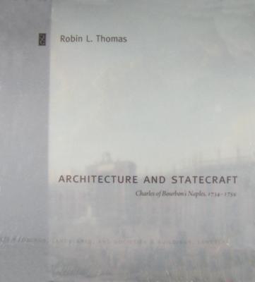 Book Architecture and Statecraft (Charles of Bourbon's Naples, 1734–1759) free