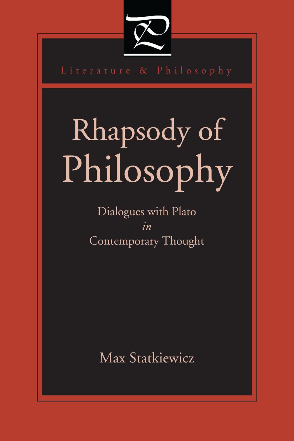 Book Rhapsody of Philosophy: Dialogues with Plato in Contemporary Thought (Literature and Philosophy) free