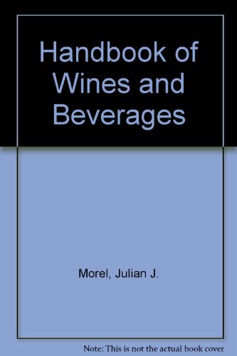 Book Handbook Of Wines And Beverages free