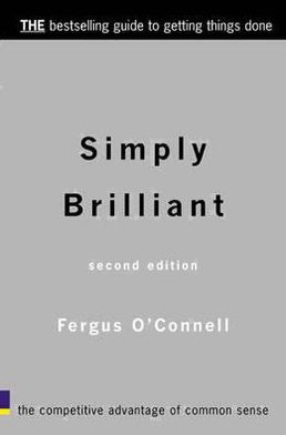 Book Simply Brilliant: The Competative Advantage Of Common Sense free