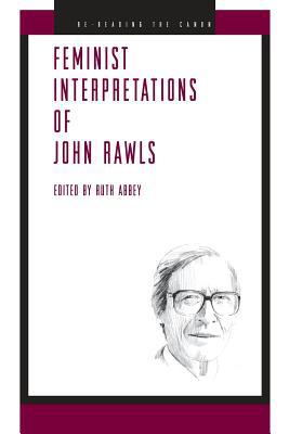 Book Feminist Interpretations of John Rawls (Re-Reading the Canon) free