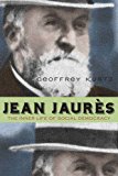 Book Jean Jaures (The Inner Life of Social Democracy) free