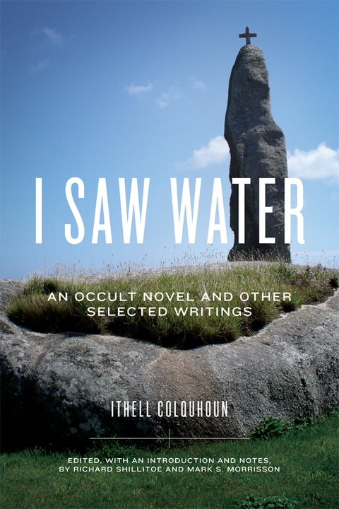 Book I Saw Water: An Occult Novel and Other Selected Writings free