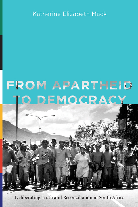 Book From Apartheid to Democracy: Deliberating Truth and Reconciliation in South Africa (Rhetoric and Democratic Deliberation Book 11) free
