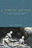 Book A Time of Sifting: Mystical Marriage and the Crisis of Moravian Piety in the Eighteenth Century (Pietist, Moravian, and Anabaptist Studies) free