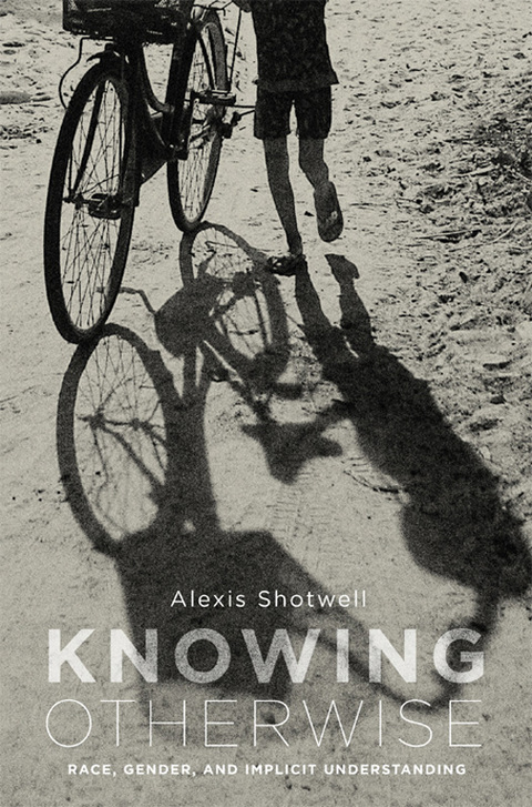 Book Knowing Otherwise: Race, Gender, and Implicit Understanding free