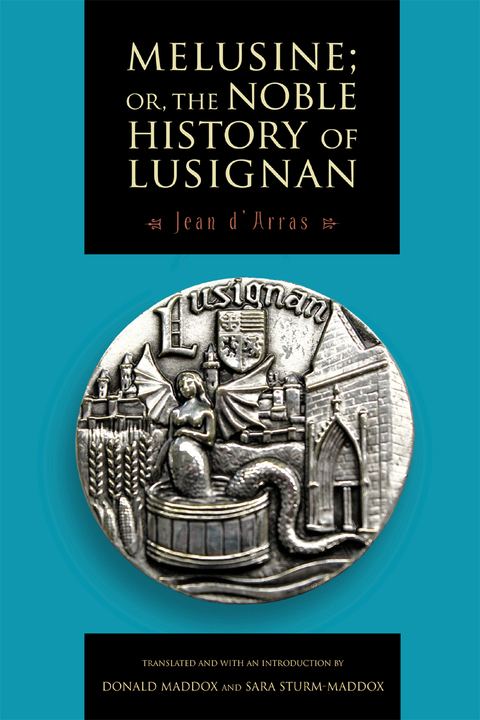 Book Melusine; or, The Noble History of Lusignan free