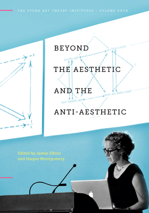 Book Beyond the Aesthetic and the Anti-Aesthetic (The Stone Art Theory Institutes Book 4) free