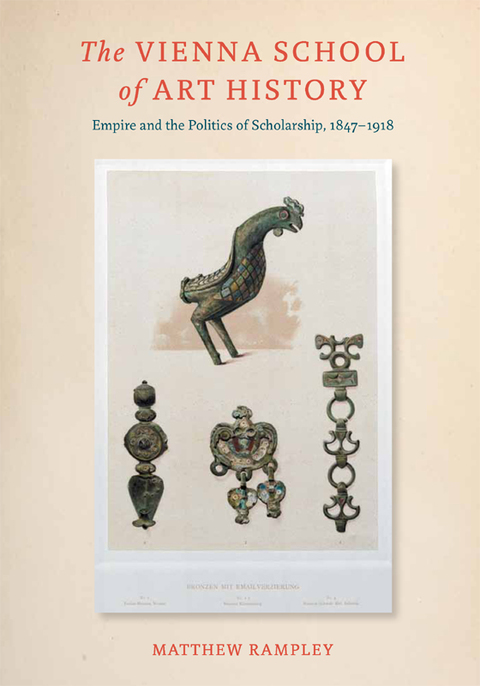 Book The Vienna School of Art History: Empire and the Politics of Scholarship, 1847–1918 free