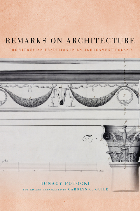 Book Remarks on Architecture: The Vitruvian Tradition in Enlightenment Poland free