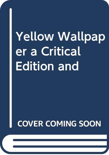 Book Yellow Wall Paper and the History of Its P free