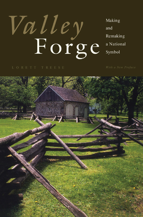 Book Valley Forge: Making and Remaking a National Symbol (Keystone Books) free