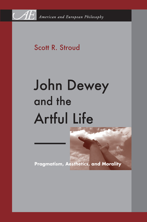 Book John Dewey and the Artful Life free